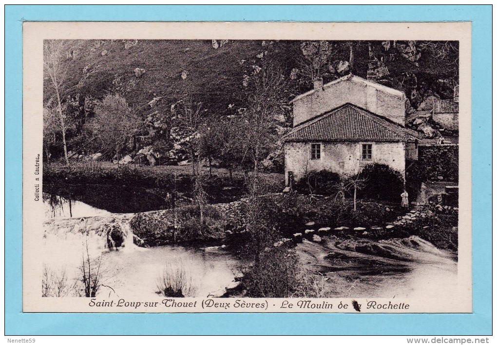 79 SAINT LOUP SUR THOUET - Le Moulin De La ROCHETTE - Saint Loup Lamaire