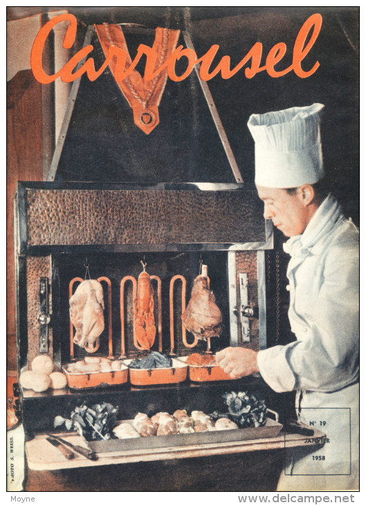 CARROUSEL - Année 1958 Compléte - LE MENSUEL DE LA FAMILLE POUR TOUTE LA FAMILLE - Alimentation - Cuisine Enfants Etc.. - Küche & Wein