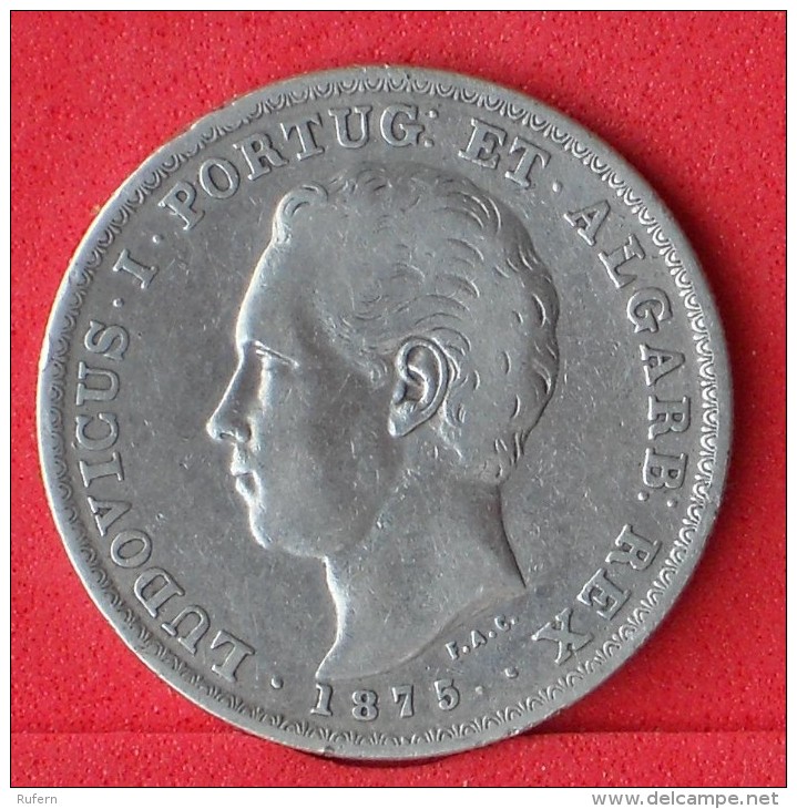 PORTUGAL  500  REIS  1875  12,5 GR - 0,917 SILVER KM# 509  -    (Nº07750) - Portugal