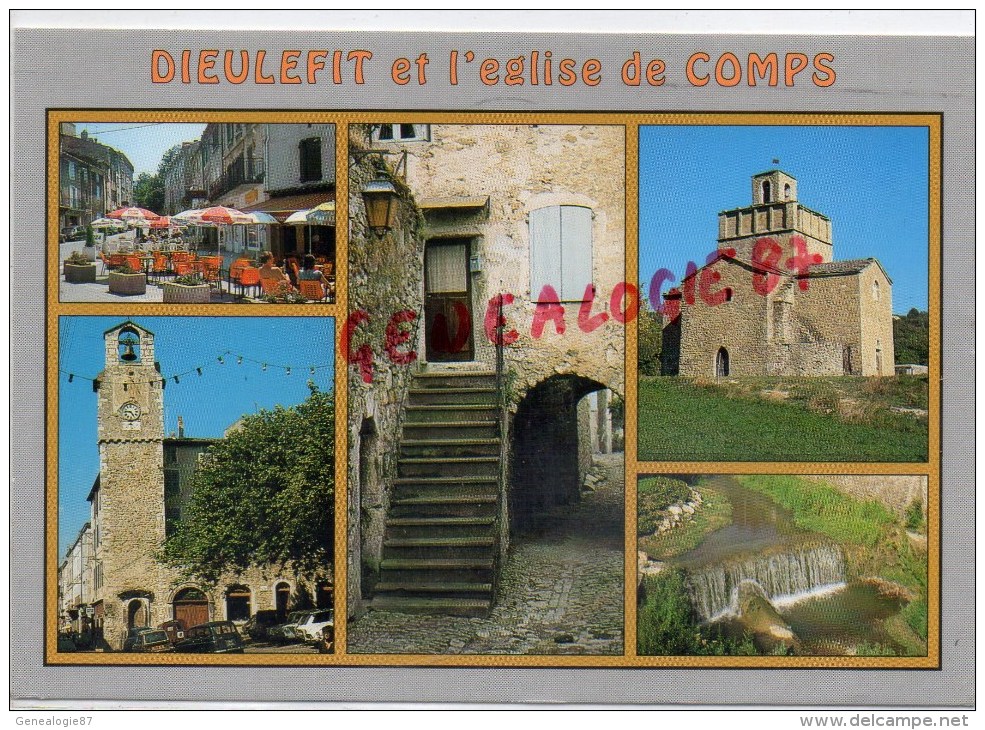 26 - DIEULEFIT - ET L' EGLISE DE COMPS - Dieulefit