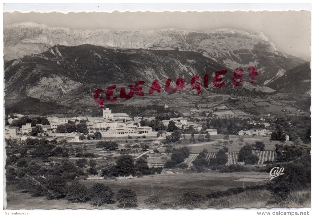 26 - DIE - VUE GENERALE DE LA VILLE ET LE MASSIF DE GLANDASSE - Die