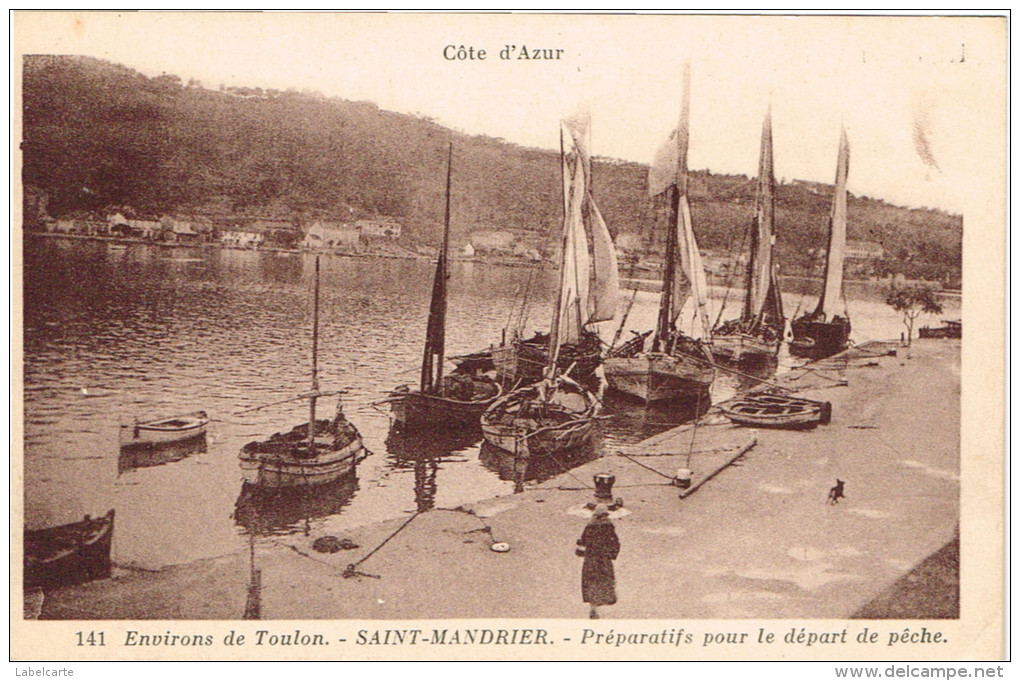 VAR 83.SAINT ST MANDRIER PREPARATIFS POUR LE DEPART DE PECHE - Saint-Mandrier-sur-Mer