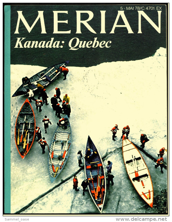 Merian Illustrierte  -  Kanada : Quebec  -  Viele Bilder Von 1978  -  Das Einfache Leben In Der Wildnis - Reise & Fun