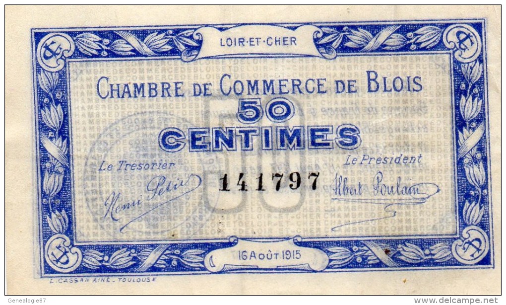 41 - BLOIS   - BILLET CHAMBRE DE COMMERCE DE BLOIS - 16 AOUT 1915- 50 CENTIMES - Chambre De Commerce