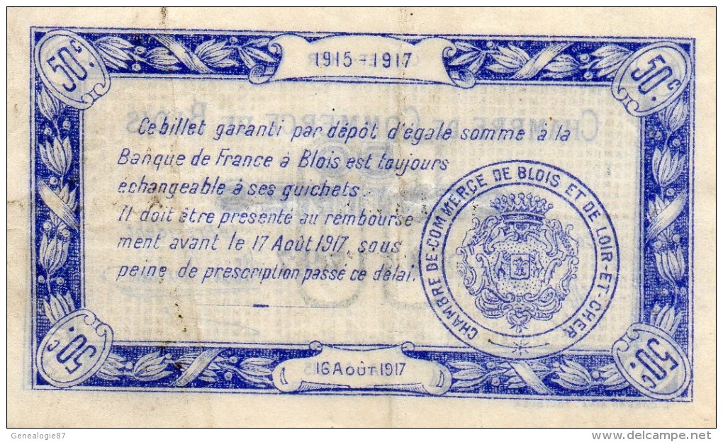 41 - BLOIS   - BILLET CHAMBRE DE COMMERCE DE BLOIS - 16 AOUT 1915- 50 CENTIMES - Chamber Of Commerce