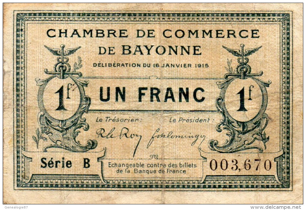 62- BAYONNE    - BILLET CHAMBRE DE COMMERCE  BAYONNE - 16 JANVIER 1915- UN FRANC - Chambre De Commerce