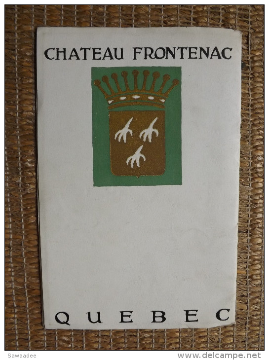 PLAQUETTE - TOURISME - CHATEAU FRONTENAC - QUEBEC - 1929 - 24 PAGES - PHOTOS - ILLUSTRATIONS - Amérique Du Nord