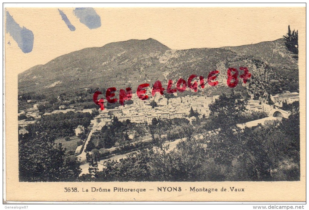 26 -  NYONS -  MONTAGNE DE VAUX - Nyons