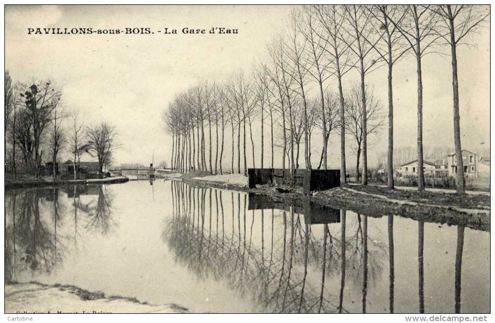 93 - LES PAVILLONS-SOUS-BOIS - La Gare D'Eau - (canal De L'Ourcq, Batellerie) - Édit. Moquet, Le Raincy - Les Pavillons Sous Bois