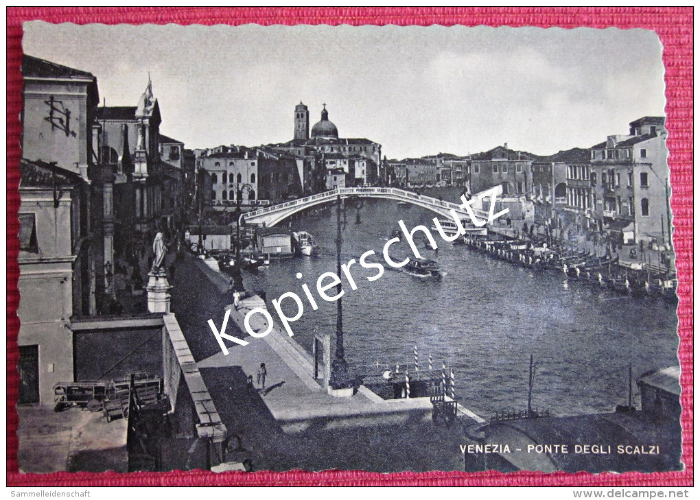 Ansichtskarte Foto Postkarte Italien Venezia Venedig Ponte Degli Scalzi - Venezia (Venice)