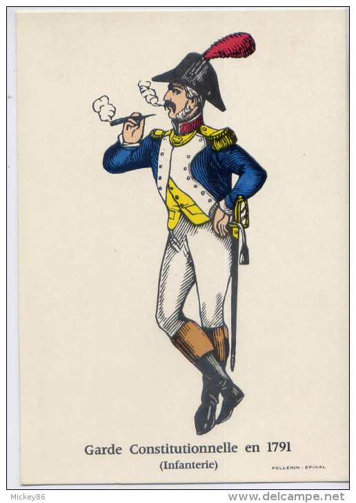 Collection D´Uniformes--Garde Constitutionnelle En 1791 (infanterie)  Cpm N° 21  éd Pellerin à Epinal - Uniformes