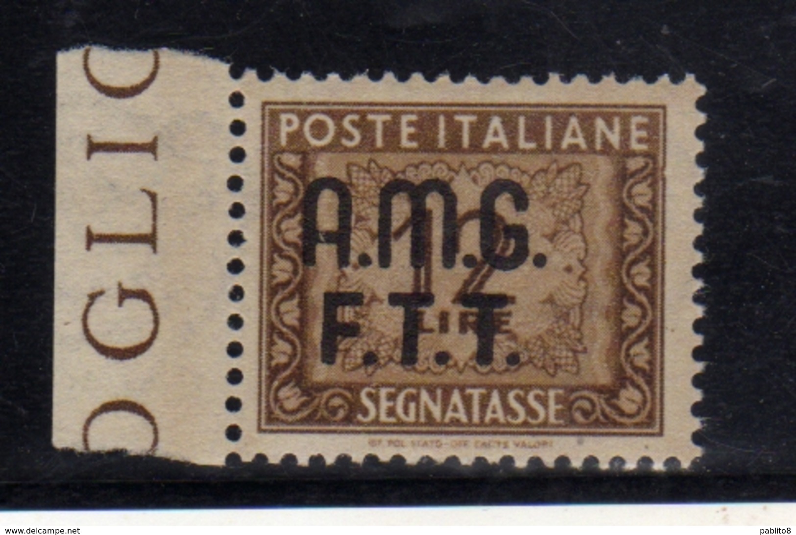 TRIESTE A 1947 1949 AMG-FTT SOPRASTAMPATO D'ITALIA ITALY OVERPRINTED SEGNATASSE TAXES TASSE LIRE 12 MNH BEN CENTRATO - Taxe
