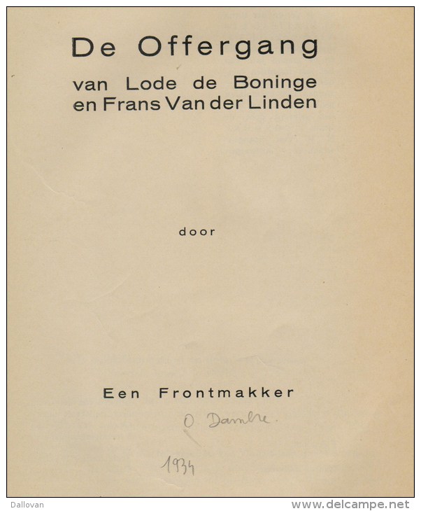 Dambre, Oscar, De Offergang Van Lode De Boninge En Frans Van Der Linden. Door Een Frontmakker - Histoire