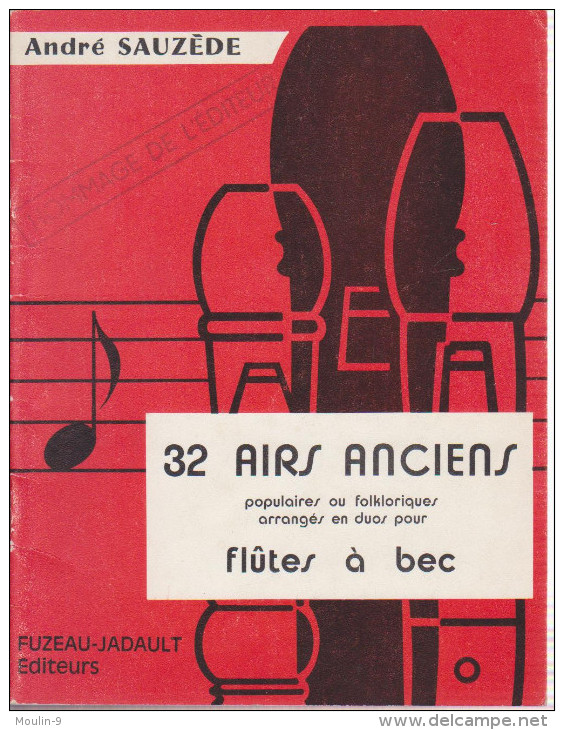 Partitions - André Sauzede 32 Airs Anciens  - Flutes à Bec- - Scholingsboek