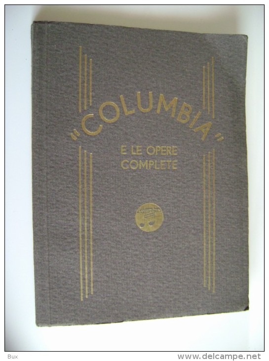 "COLUMBIA" E LE OPERE COMPLETE TIMBRO RIV. MORGESE BARI    OPERA LIRICA TEATRO   THEATRE   Théâtre - Theatre