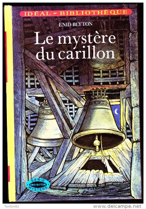 Enid Blyton - Le Mystère Du Carillon  - Idéal Bibliothèque N° 251 - ( 1980 ) . - Ideal Bibliotheque