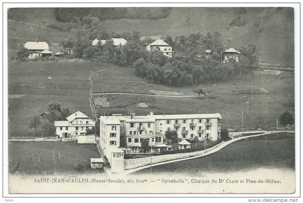 Saint-Jean-d´Aulph (Haute-Savoie), Alt. 810m - "Sylvabelle", Clinique Du Dr. Clair Et Plan-du-Milieu. - Saint-Jean-d'Aulps