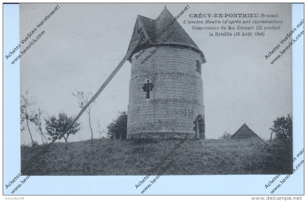 Crécy-en-Ponthieu  -  L'ancien Moulin ( D'après Une Reproduction ) .... - Crecy En Ponthieu