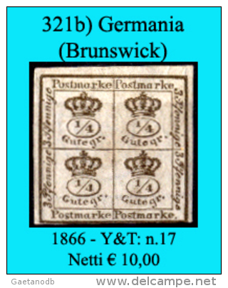 Germania-321b - Brunswick-1866-Y&T: N.17 (sg) NG - Netti € 10,00 - Braunschweig