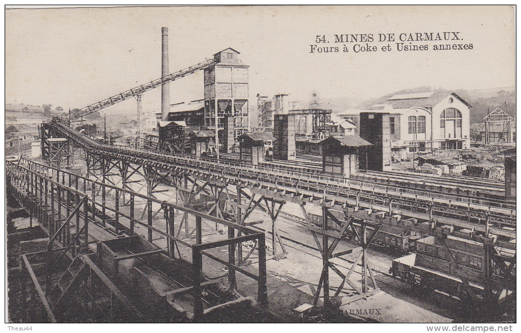 &curren;&curren;  54 -  Mines De CARMAUX - Fours à Coke Et Usines Annexes  &curren;&curren; - Carmaux