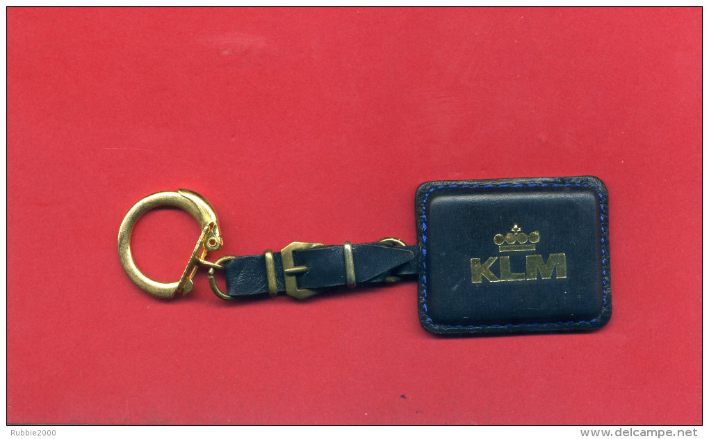 PORTE CLEFS KLM ROYAL DUTCH AIRLINES COMPAGNIE AERIENNE HOLLANDAISE NEDERLAND - Pubblicità