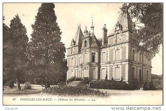 CPA - POUGUES LES EAUX - CHÂTEAU DES METAIRIES - Edition L.L. / N°45 - Pougues Les Eaux