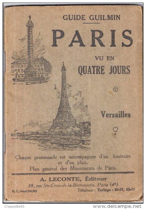 PARIS VU EN QUATRE JOURS-GUIDE GUILMIN -ITENERAIRE ET PLAN-A.LECONTE PARIS   60 PAGES - Europa