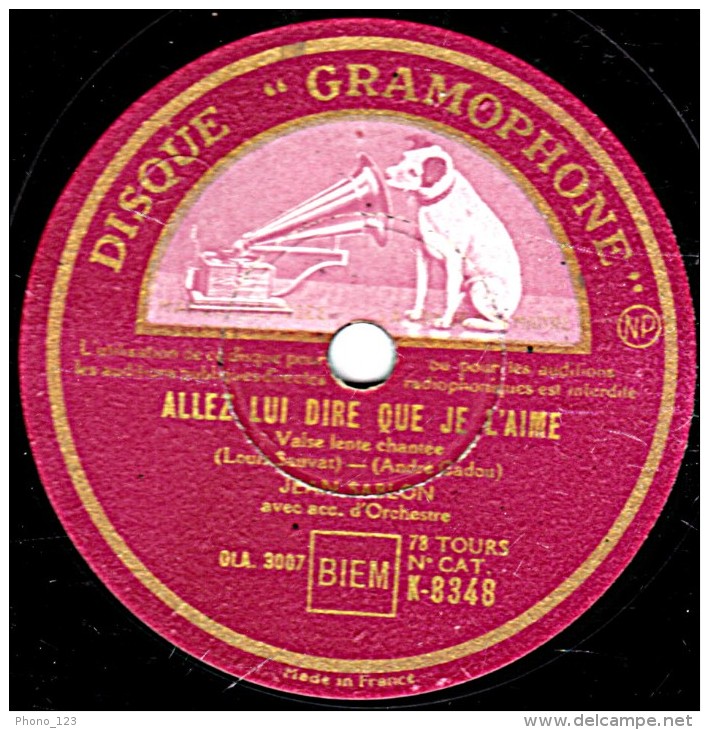 78 Trs - DISQUE "GRAMOPHONE" K- 8348 - état TB - Jean SABLON -  ALLEZ LUI DIRE QUE JE L'AIME - LA VALSE AU VILLAGE - 78 Rpm - Schellackplatten