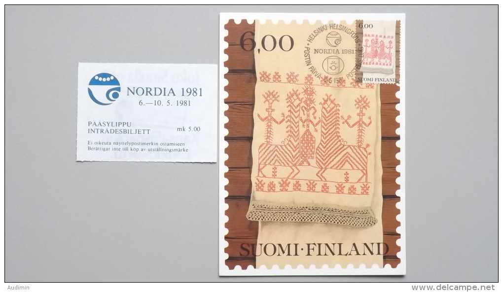 Finnland 862 Yt 826, SG 898 Fa 865  MK/CM, SST NORDIA ´81, 8.5.81, Mit Eintrittskarte, „Käspaikka“: Karel. Stickerei - Tarjetas – Máximo