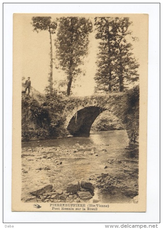 Pierrebuffière.  Pont Romain Sur La Breuil. - Saint Germain Les Belles