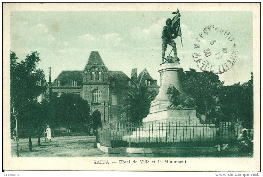 Algerie   SAIDA  - Hotel De Ville Et Le Monument - Saïda