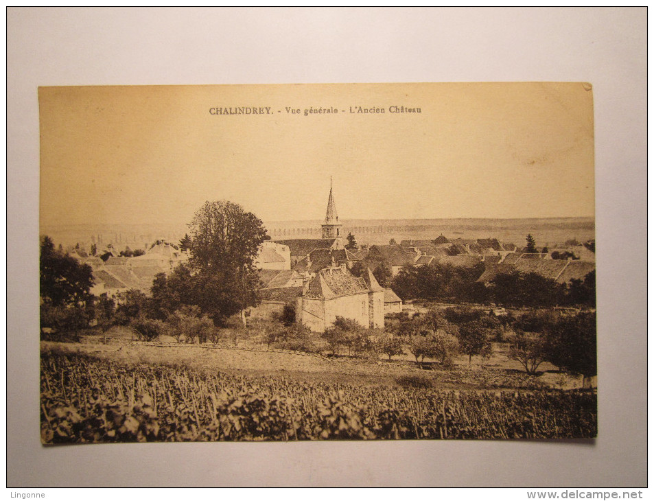 CHALINDREY Vue Générale L'ancien Chateau - Chalindrey