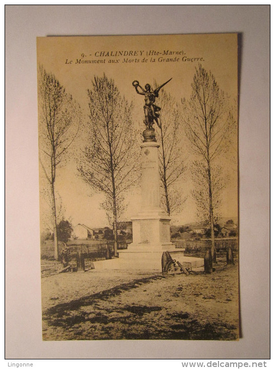 CHALINDREY Le Monument Aux Morts De La Grande Guerre - Chalindrey