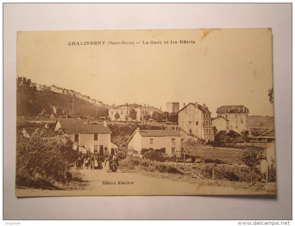 CHALINDREY La Gare Et Les Hotels - Chalindrey