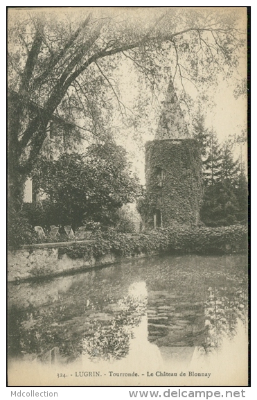 74 LUGRIN / Château De Blonnay, Tourronde / - Lugrin