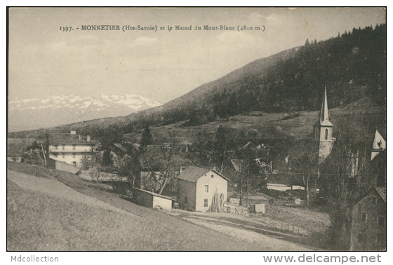 74 MONNETIER MORNEX / Monnetier Et Le Massif Du Mont Blanc  / - Autres & Non Classés