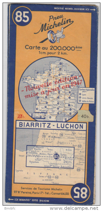 Carte Michelin N°85 BIARRITZ-LUCHON - Roadmaps