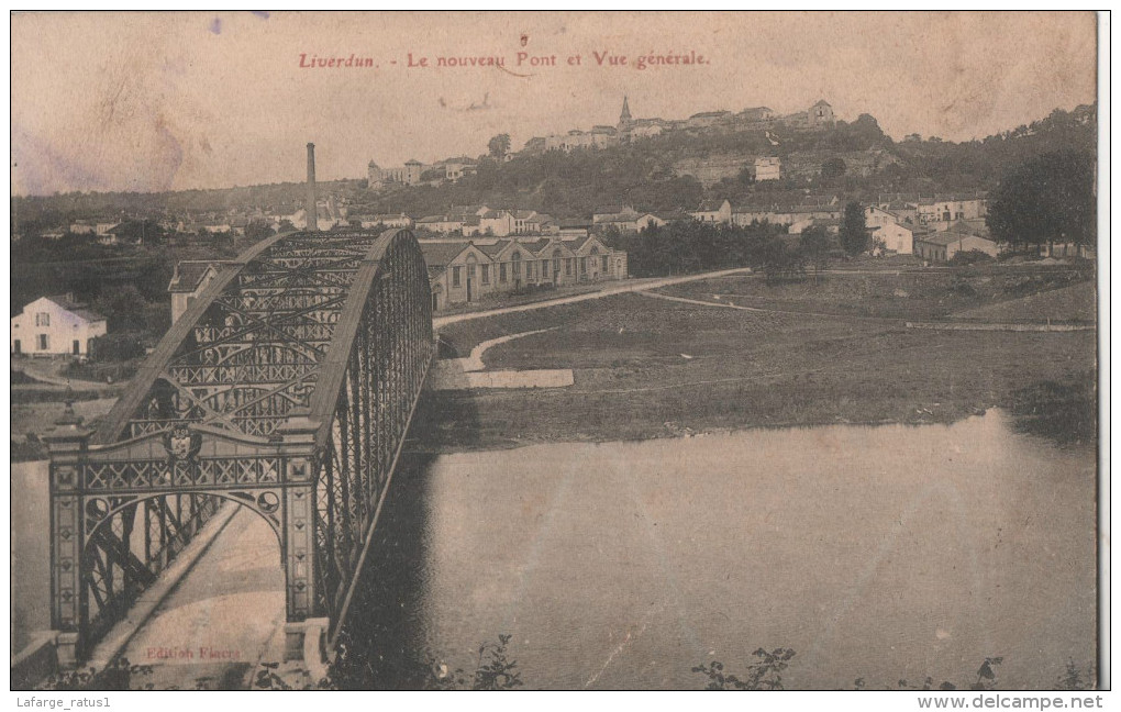 LIVERDUN LE NOUVEAU PONT ET VUE GENERALE - Liverdun