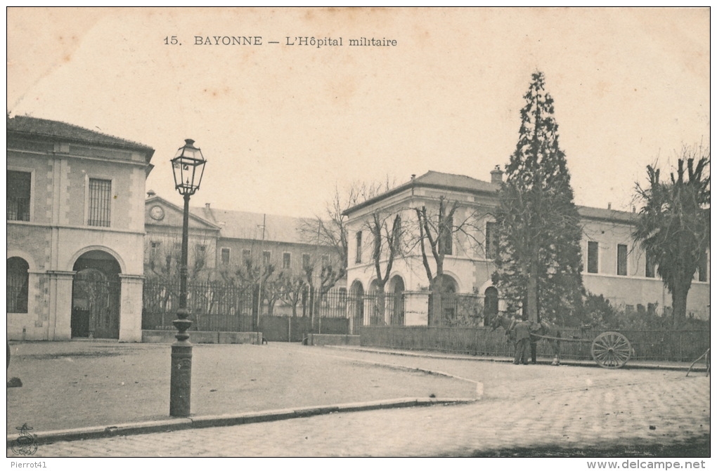 BAYONNE - L'Hôpital Militaire (carte Précurseur) - Bayonne