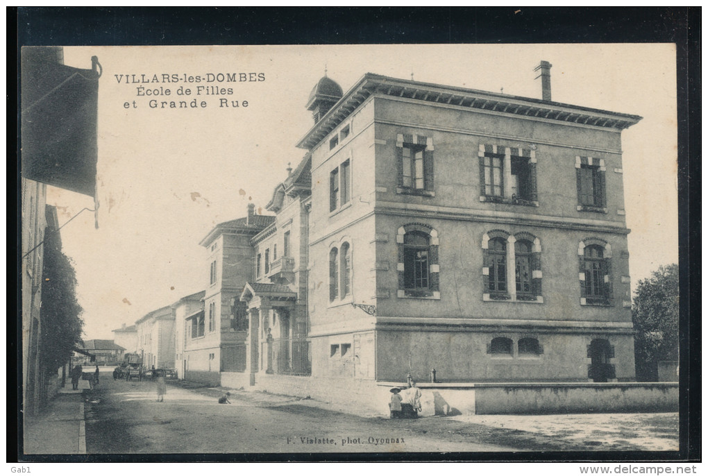 01 -- Villars - Les - Dombes  -- Ecole De Filles Et Grande Rue - Villars-les-Dombes