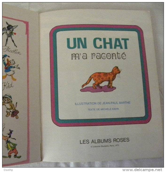 Un CHAT M´a Raconté Jean-Paul Barthe Michèle Kahn 1973 Hachette - Cat  &#29483;&#65288;&#12481;& #12515;&#12483;&#12488; - Hachette