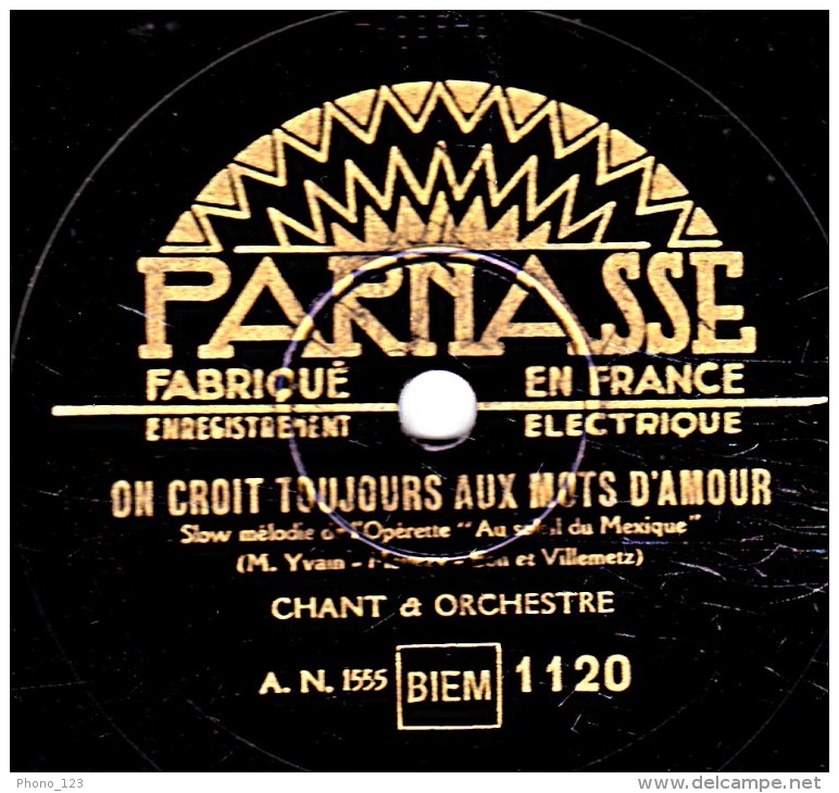 78 Trs - PARNASSE 1120 - état TB - AIMONS-NOUS MARQUISE - ON CROIT TOUJOURS AUX MOTS D'AMOUR - 78 Rpm - Schellackplatten