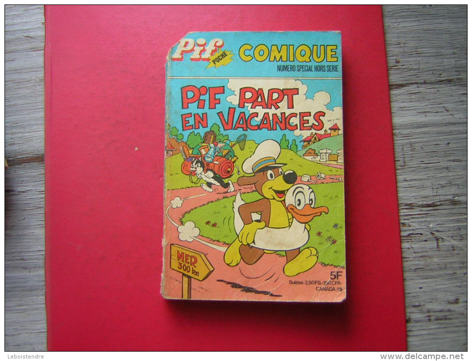 BD  PETIT FORMAT   PIF POCHE    EDITIONS VAILLANT 1977  COMIQUE   NUMERO SPECIAL HORS SERIE  PIF PART EN VACANCES - Pif & Hercule