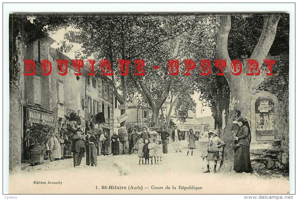 ACHAT IMMEDIAT < 11  SAINT HILAIRE - GROSSE ANIMATION Et MAISON ARNAUDY COURS De La REPUBLIQUE - DOS SCANNE - Saint Hilaire