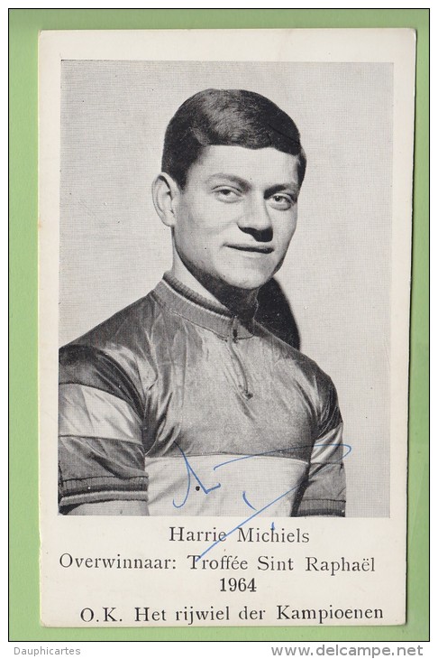 Harrie MICHIELS  - Autographe Manuscrit  - Vainqueur Trophée Saint Raphaël 1964 - 2 Scans - Ciclismo