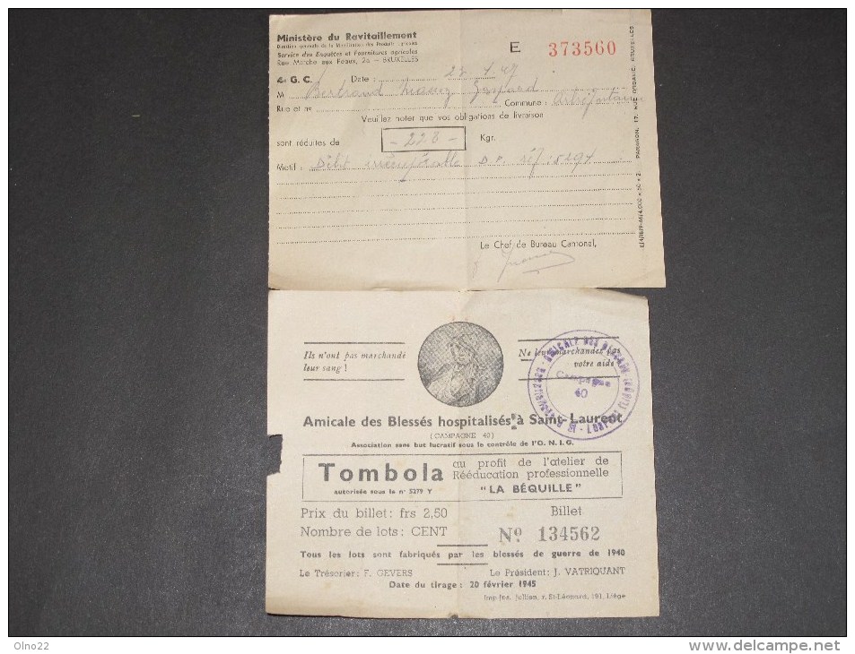 2 DOCUMENTS.1- Ministère Du Ravitaillement Service Enquête Arbrefontaine.2-Amicale Des Hospitalisés à St Laurent Tombola - 1939-45