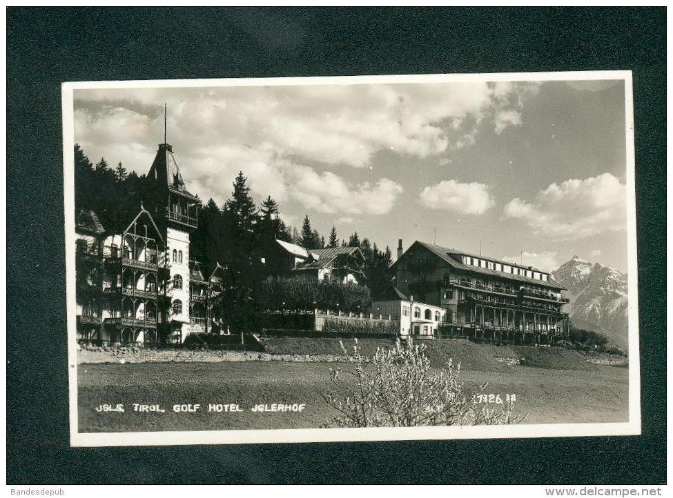 AK - Igls - Golf Hotel Iglerhof ( Carte Photo Ludwig Hajak) - Igls