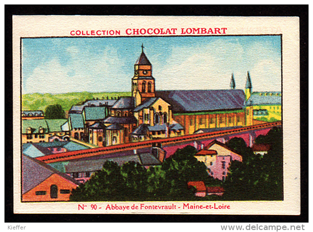 Chocolat LOMBART  N° 90 Maine Et Loire Abbaye De Fontevrault - Lombart