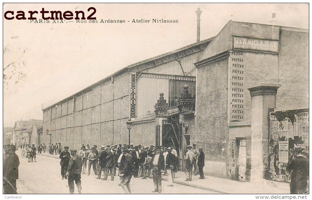 PARIS RUE DES ARDENNES ATELIERS NICLAUSSE OUVRIERS 75019 INDUSTRIE USINE - Paris (19)