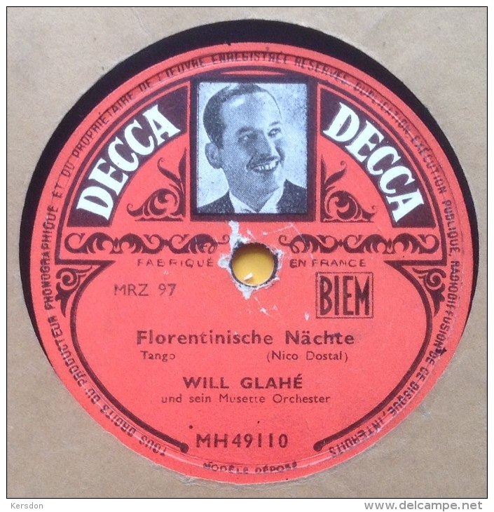 Disque 78 Tours - Will Glahé - Florentinishe Nachte - MRZ 97 - Decca - 78 Rpm - Gramophone Records